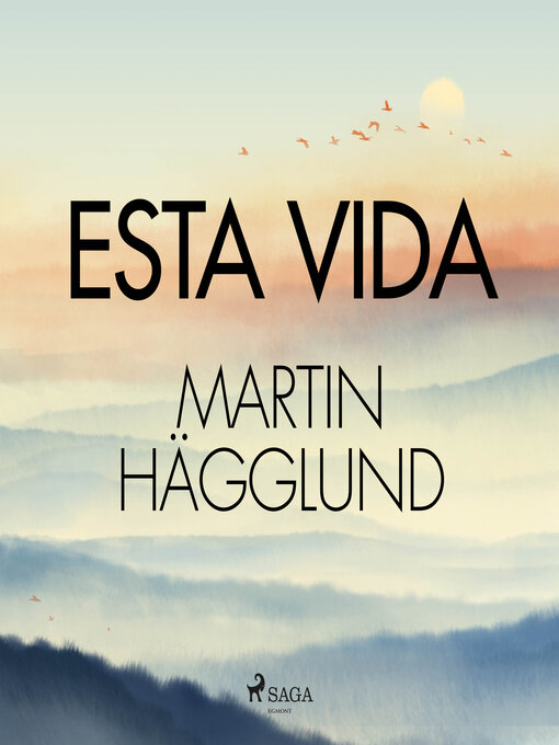 Title details for Esta vida by Martin Hägglund - Available